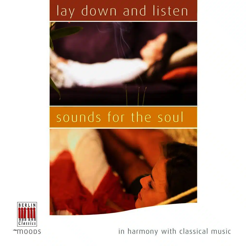 Lay Down and Listen - Sounds for the Soul