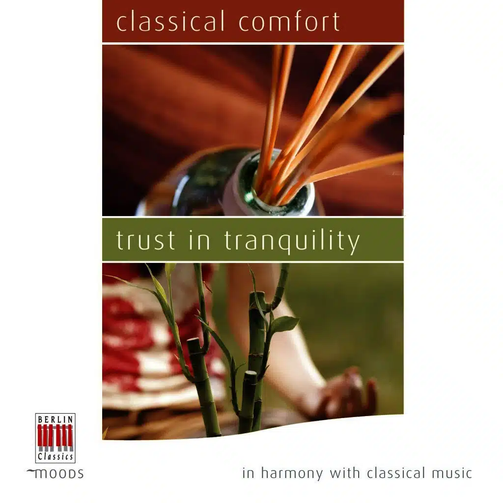 Classical Comfort - Trust in Tranquility
