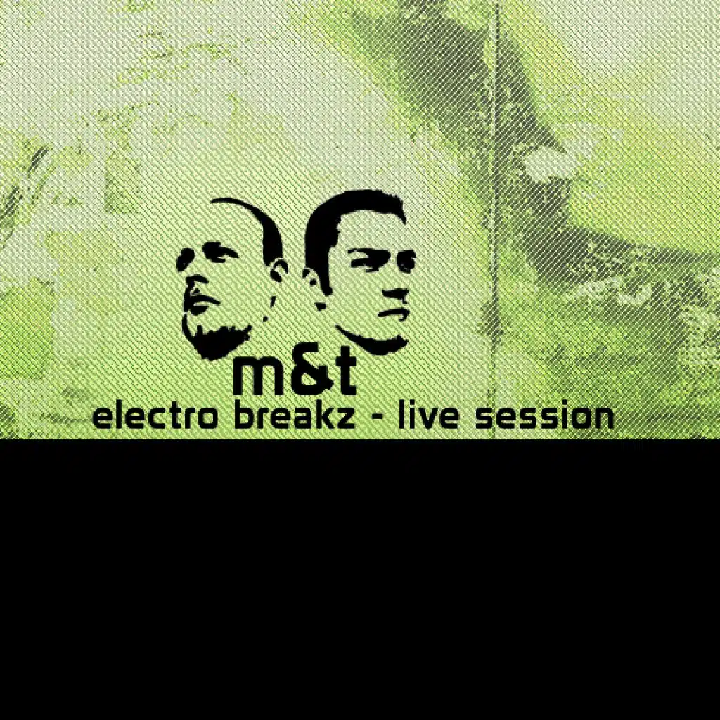 Elektro Breakz - Live Session