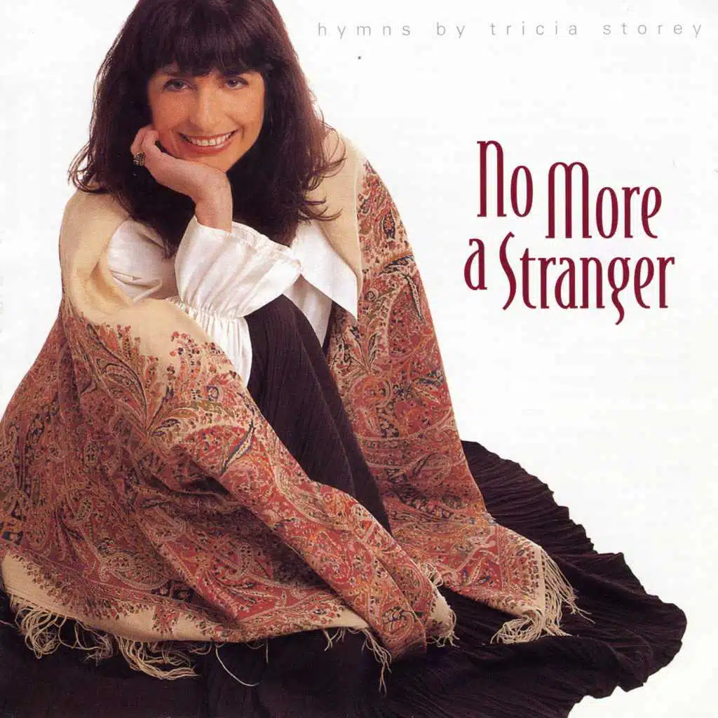 No More a Stranger