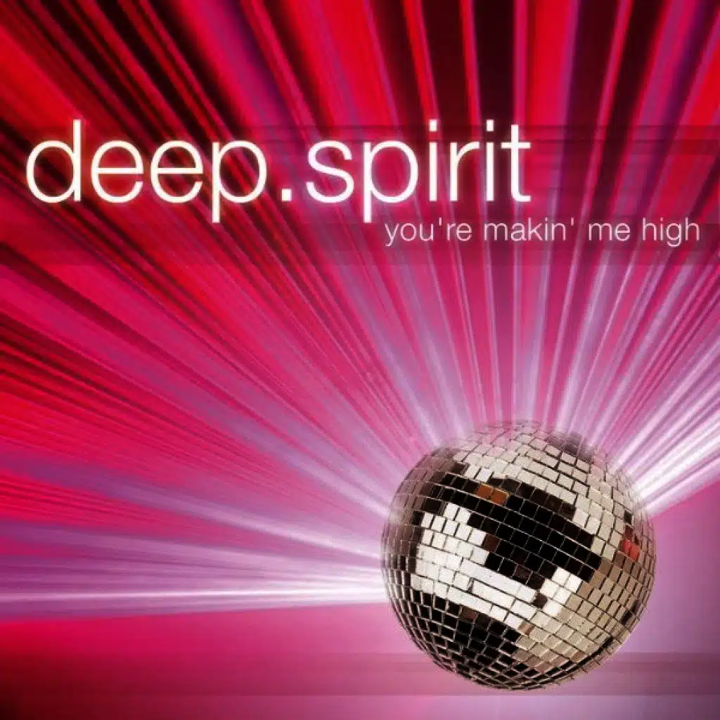 You're makin' me high