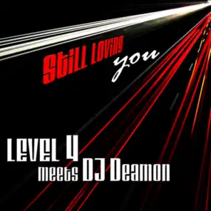 Level 4 Meets DJ Deamon