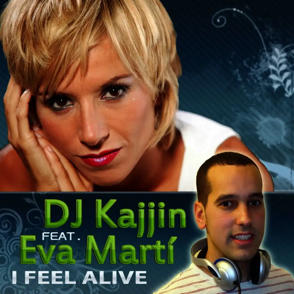 I feel alive (Original Extended) [ft. EVA MARTI]