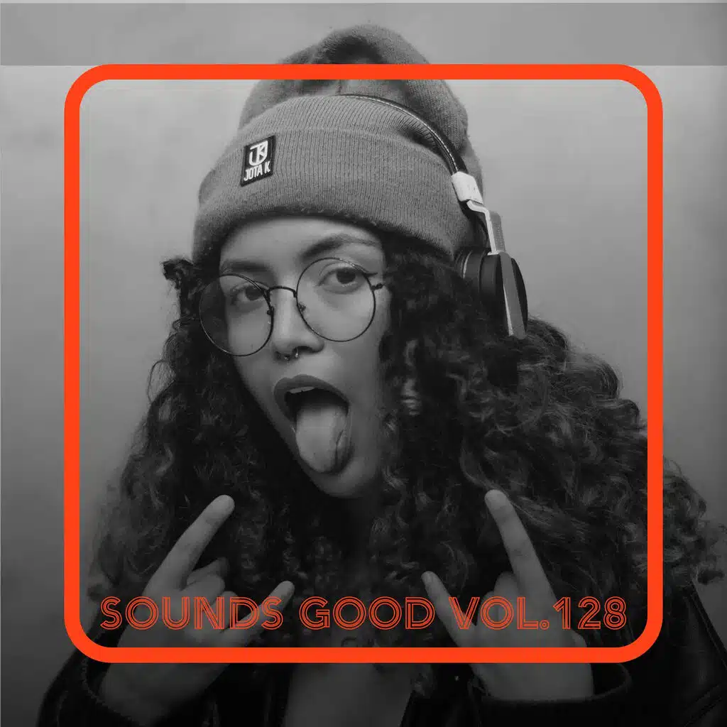 Sounds Good, Vol. 128