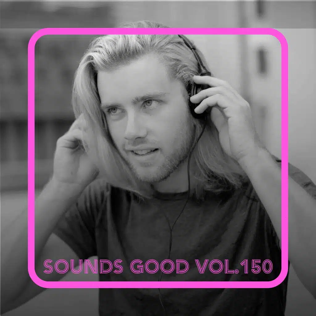 Sounds Good, Vol. 150