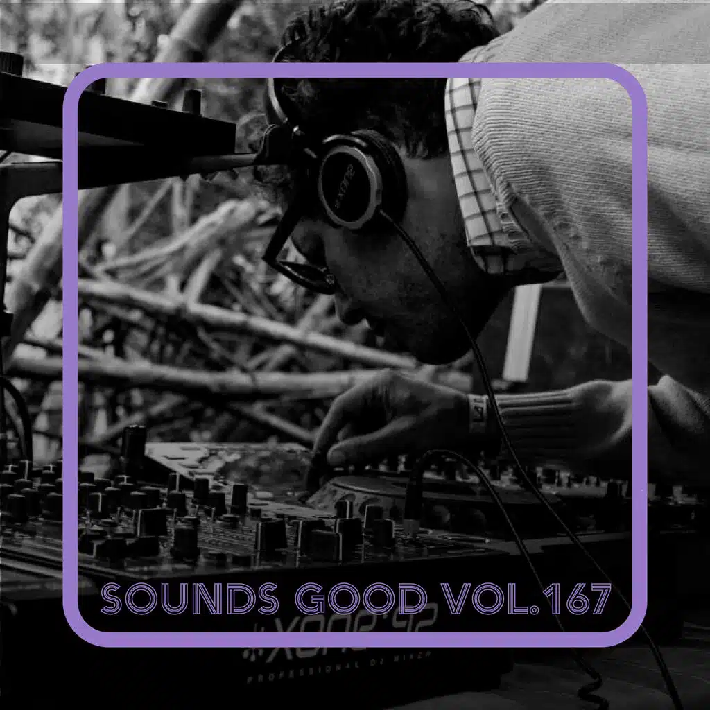 Sounds Good, Vol. 167