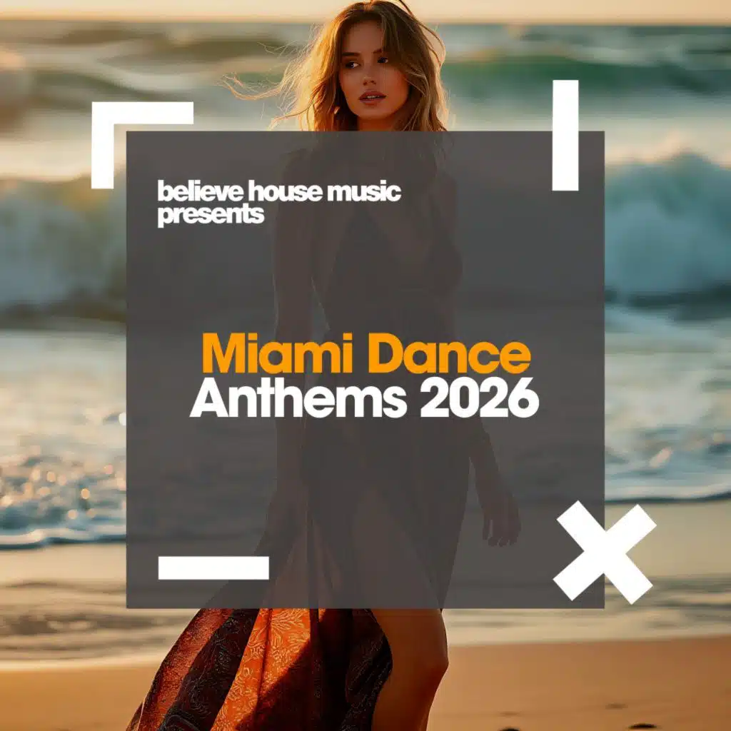 Miami Dance Anthems 2026