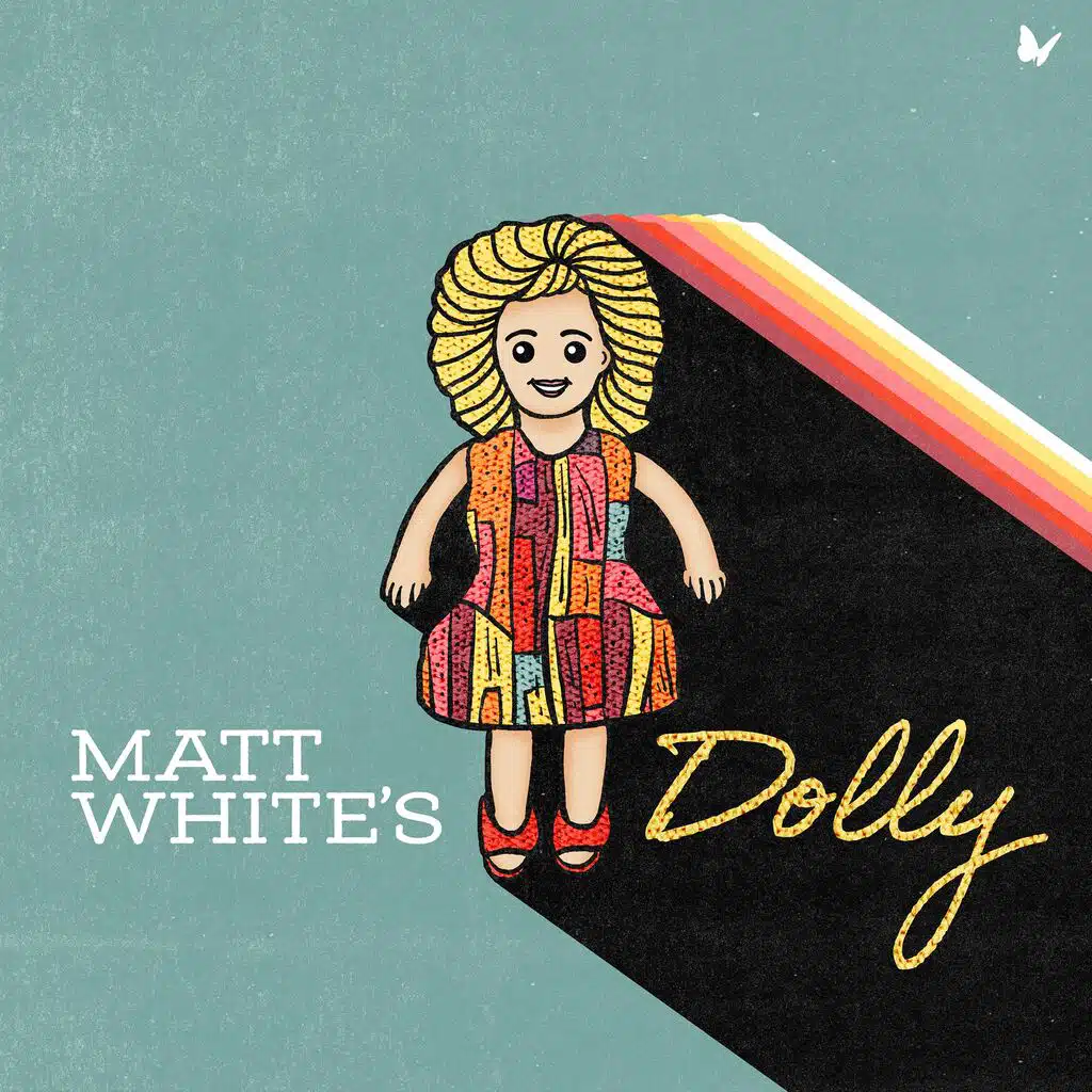 Matt White's Dolly