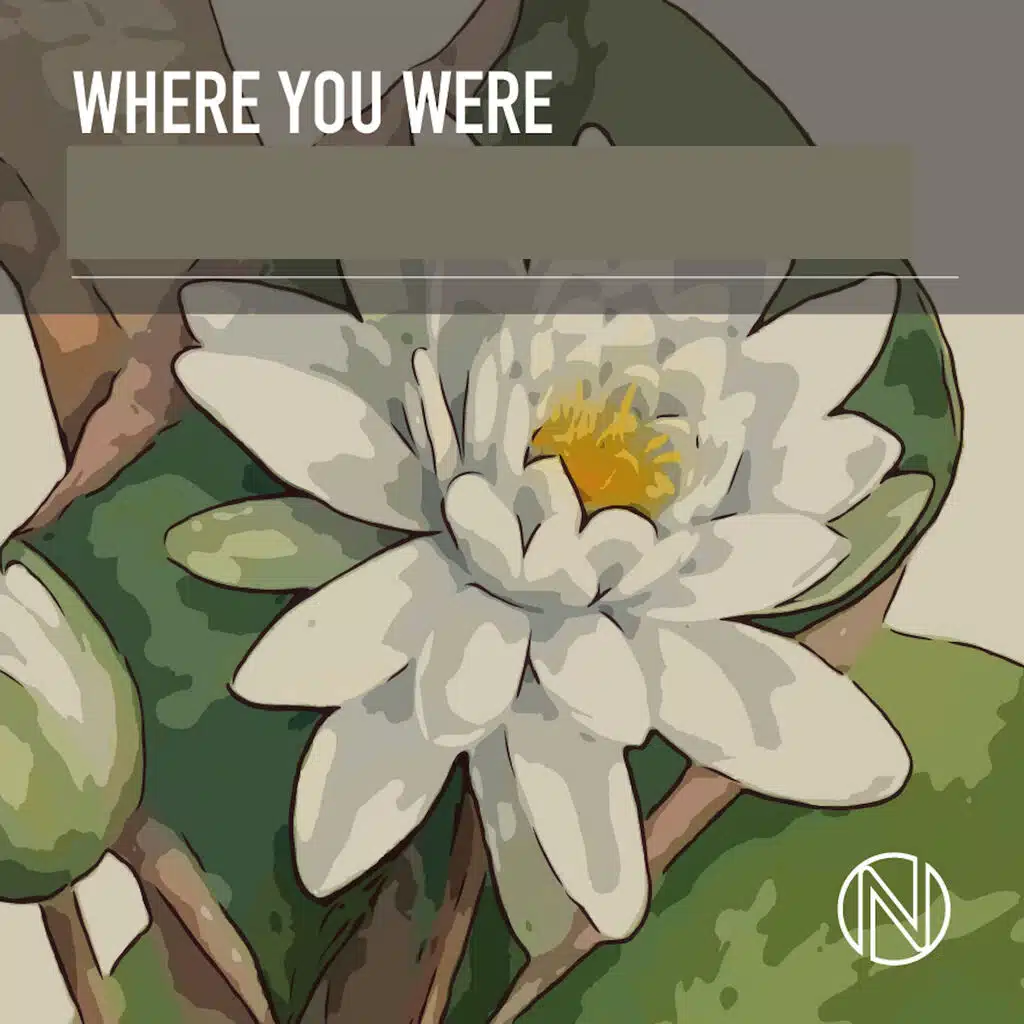 Where You Were