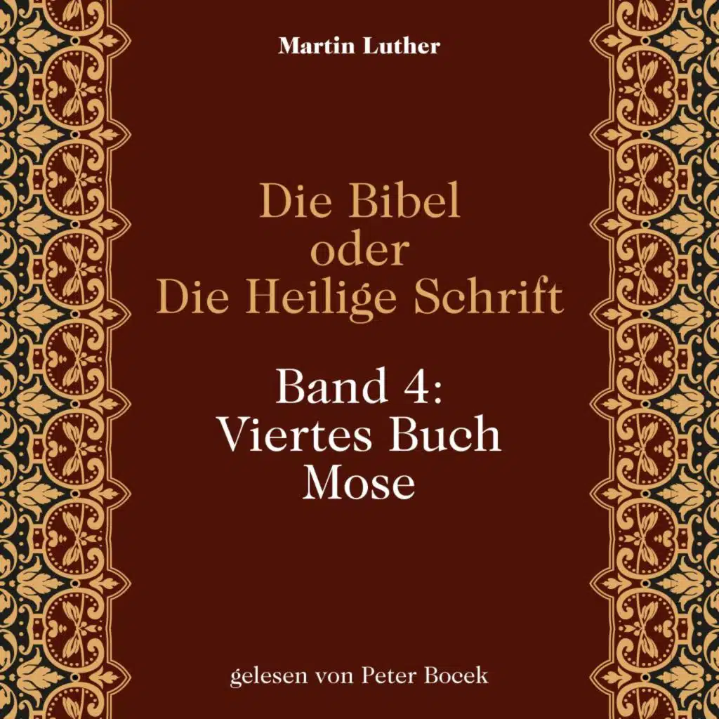 Die Bibel oder Die Heilige Schrift (Band 4: Viertes Buch Mose)