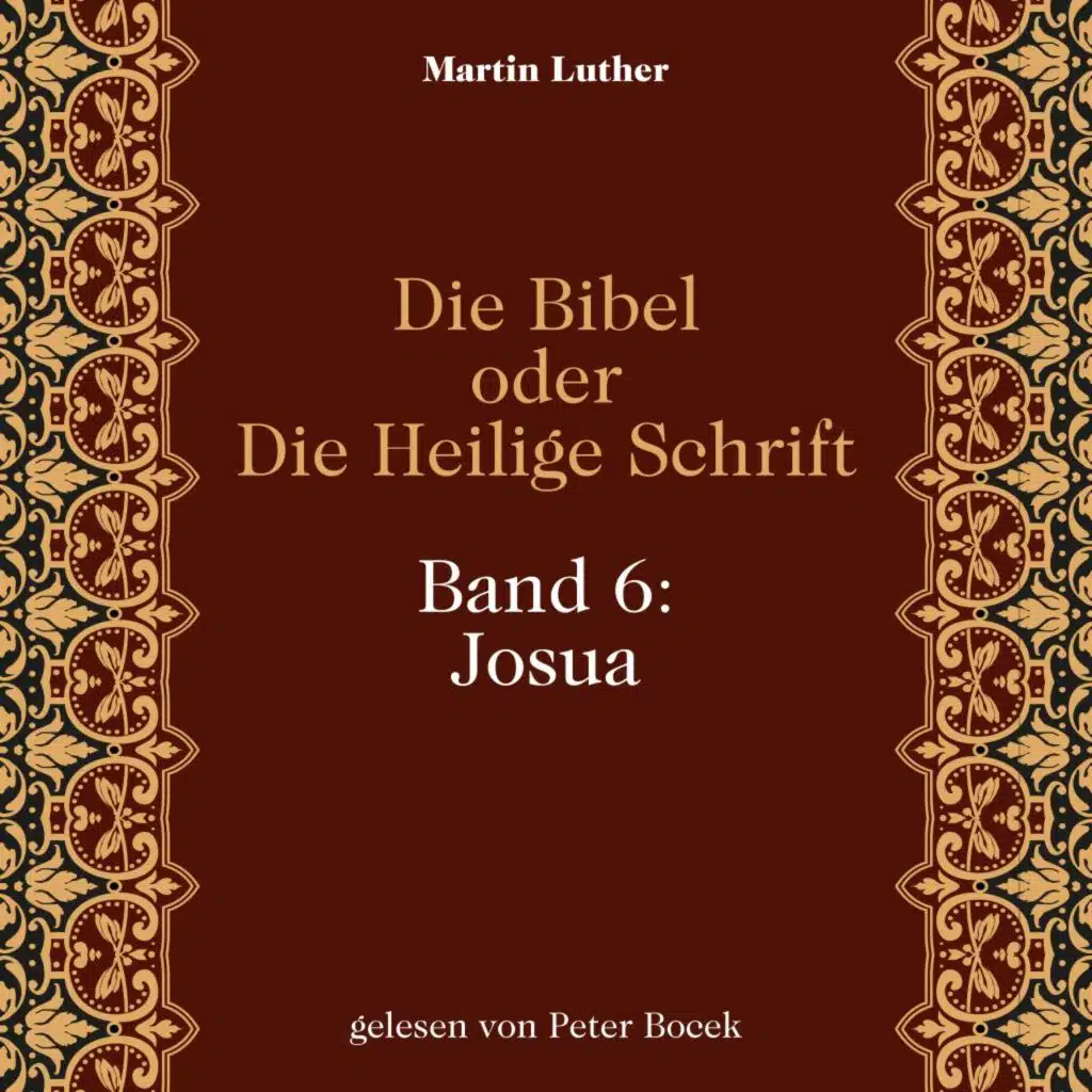 Die Bibel oder Die Heilige Schrift (Band 6: Josua)