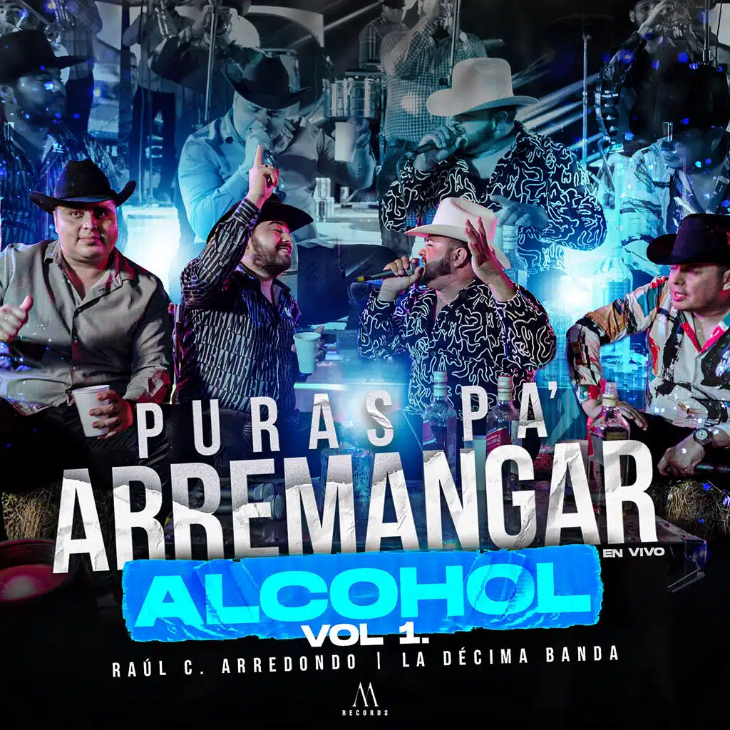 Puras Pa' Arremangar Alcohol, Vol. 1 (En Vivo)