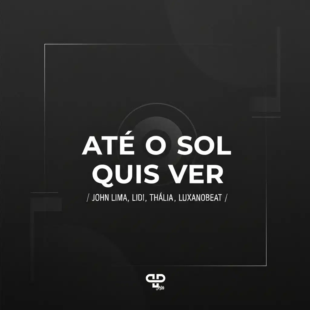Até o Sol Quis Ver