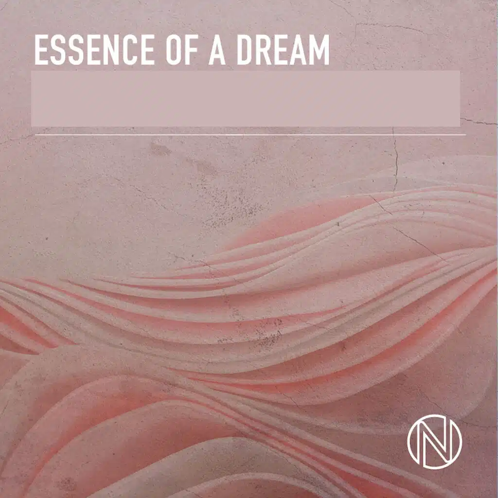 Essence Of A Dream
