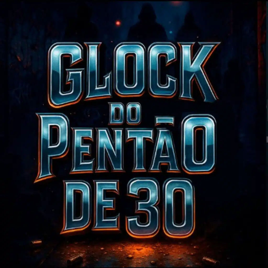 GLOCK DO PENTÃO DE 30