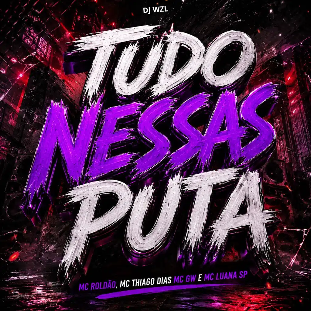 TUDO NESSAS PUTA