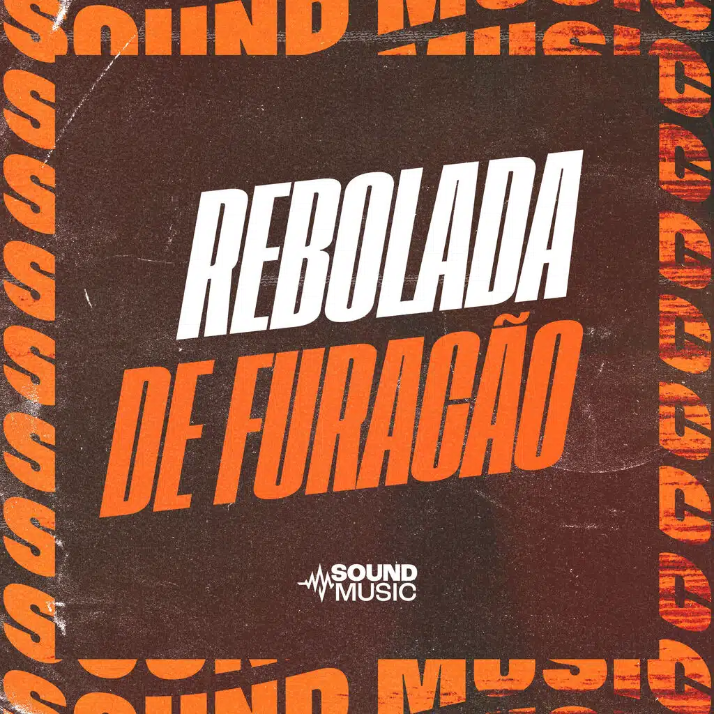 REBOLADA DE FURACÃO