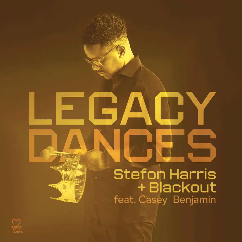 Legacy Dances (feat. Casey Benjamin)