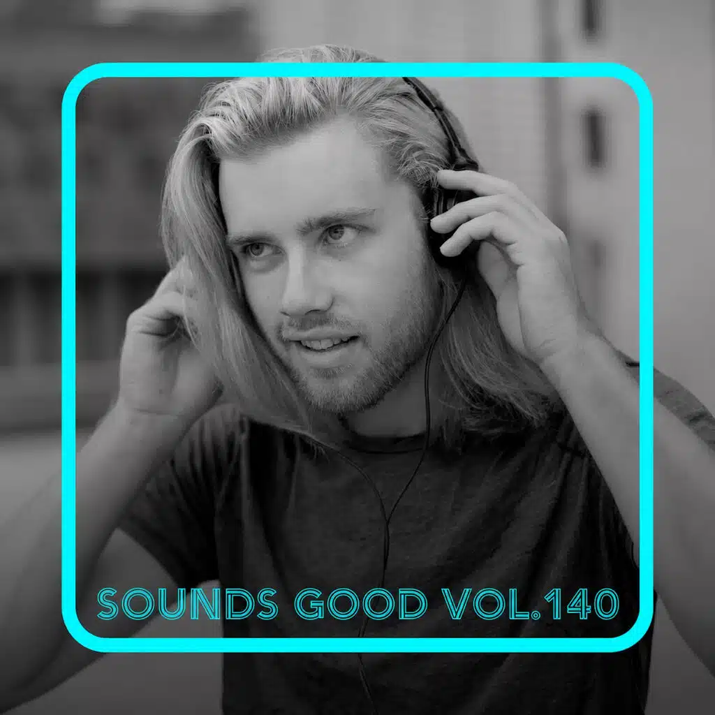 Sounds Good, Vol. 140