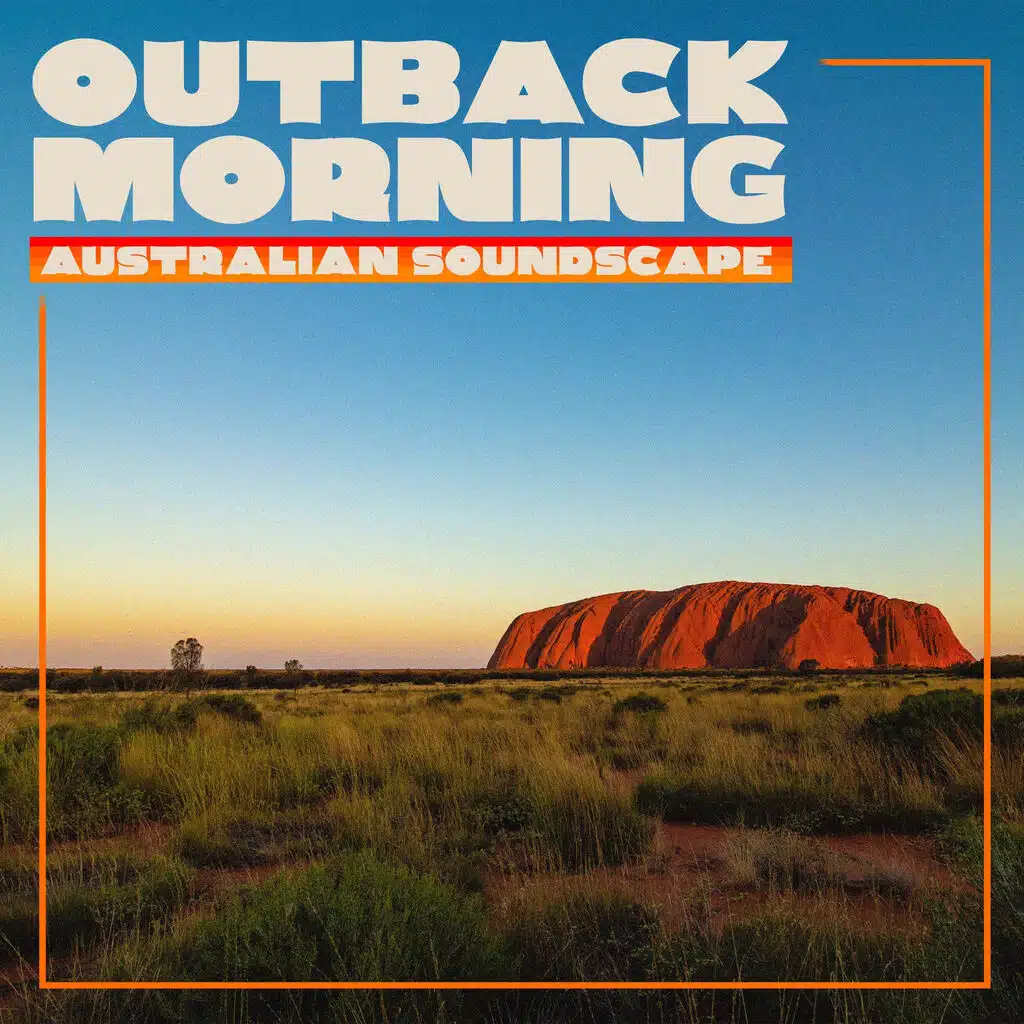 Australian Soundscape - Outback Morning