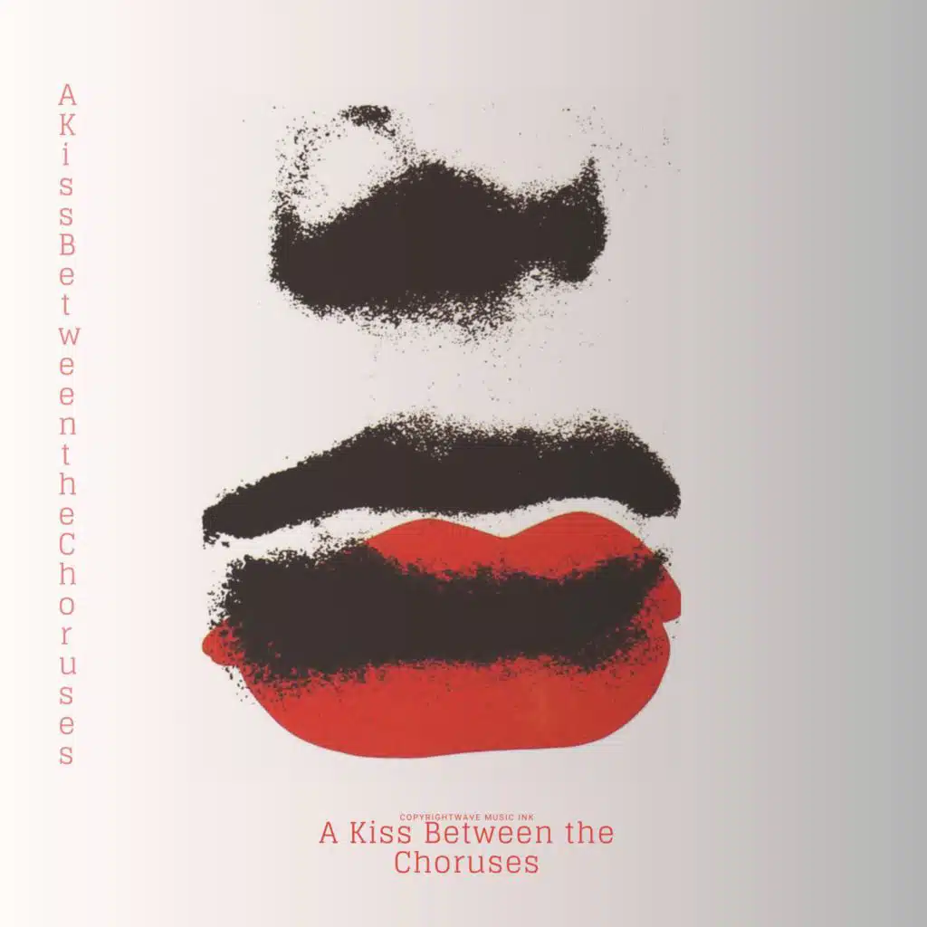 A Kiss Between the Choruses
