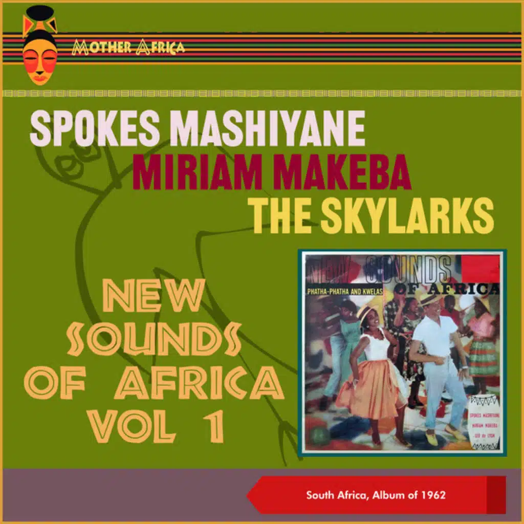 New Sounds Of Africa, Vol. 1 (feat. Spokes Mashiyane & his Golden Saxophone)
