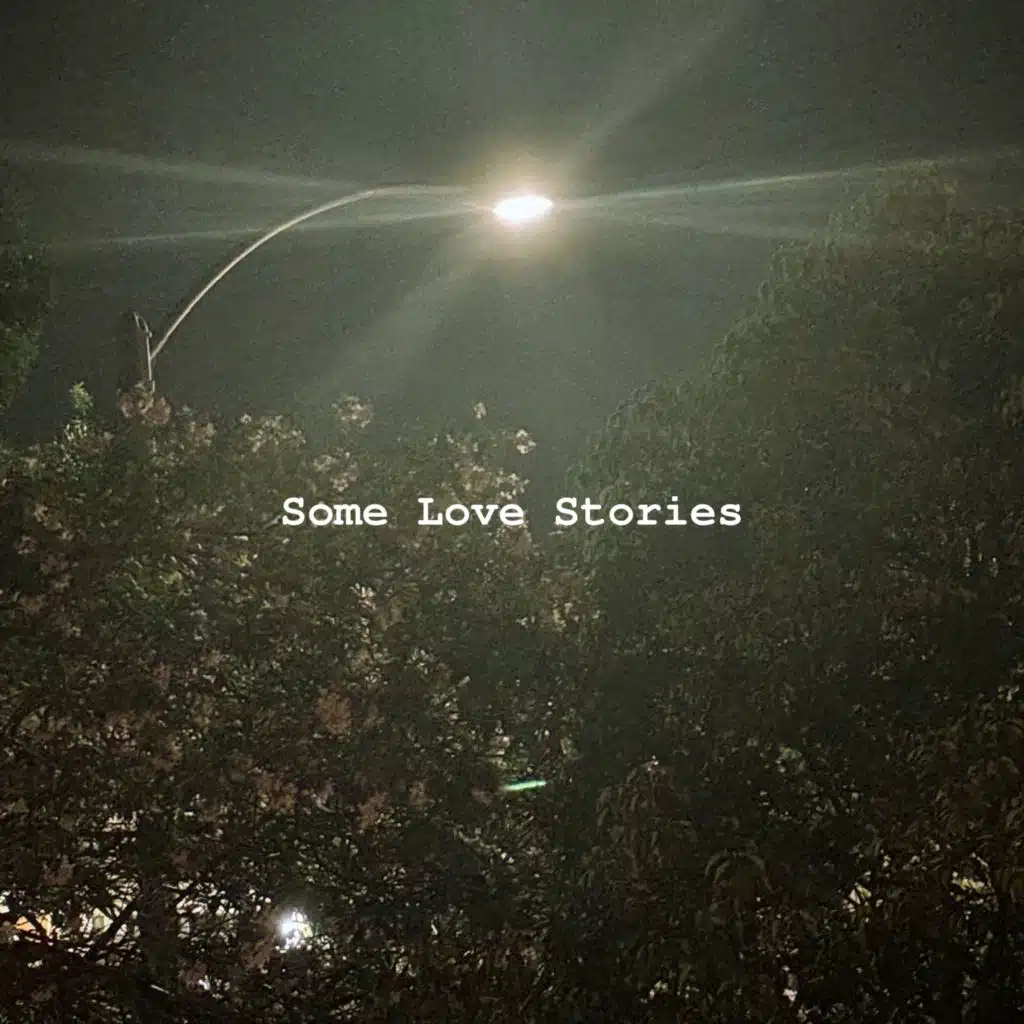 Some Love Stories