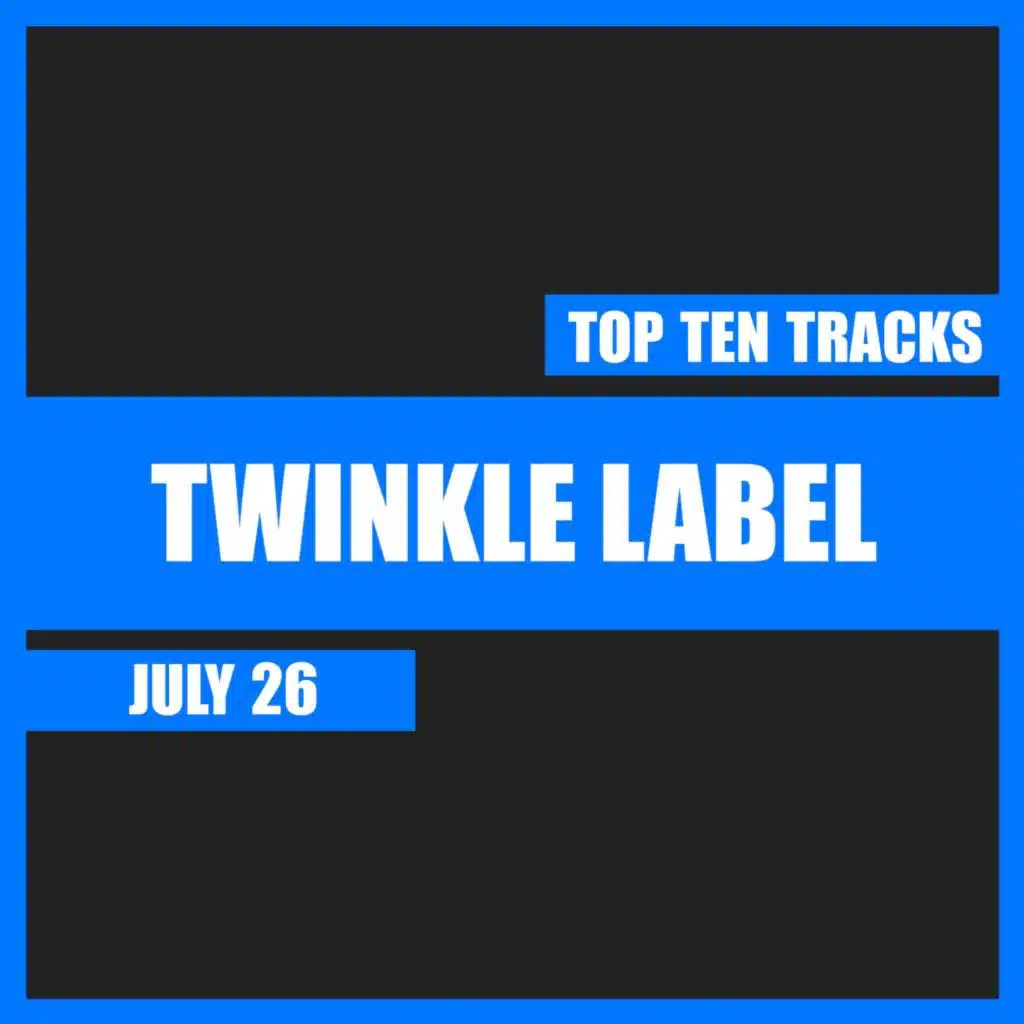 Top Ten Tracks. July '26