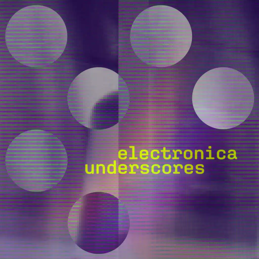 Electronica Underscores