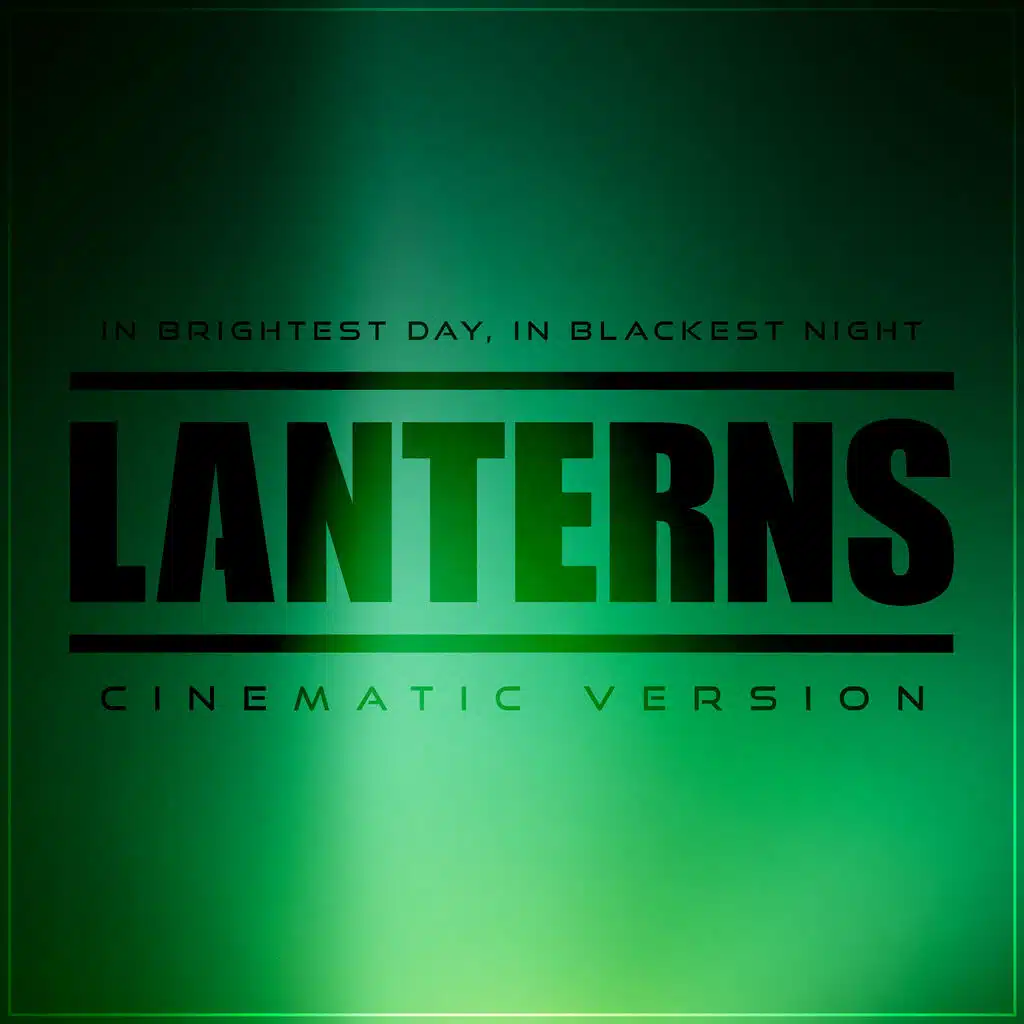 In Brightest Day, In Blackest Night (Theme from "Lanterns") (Cinematic Version)