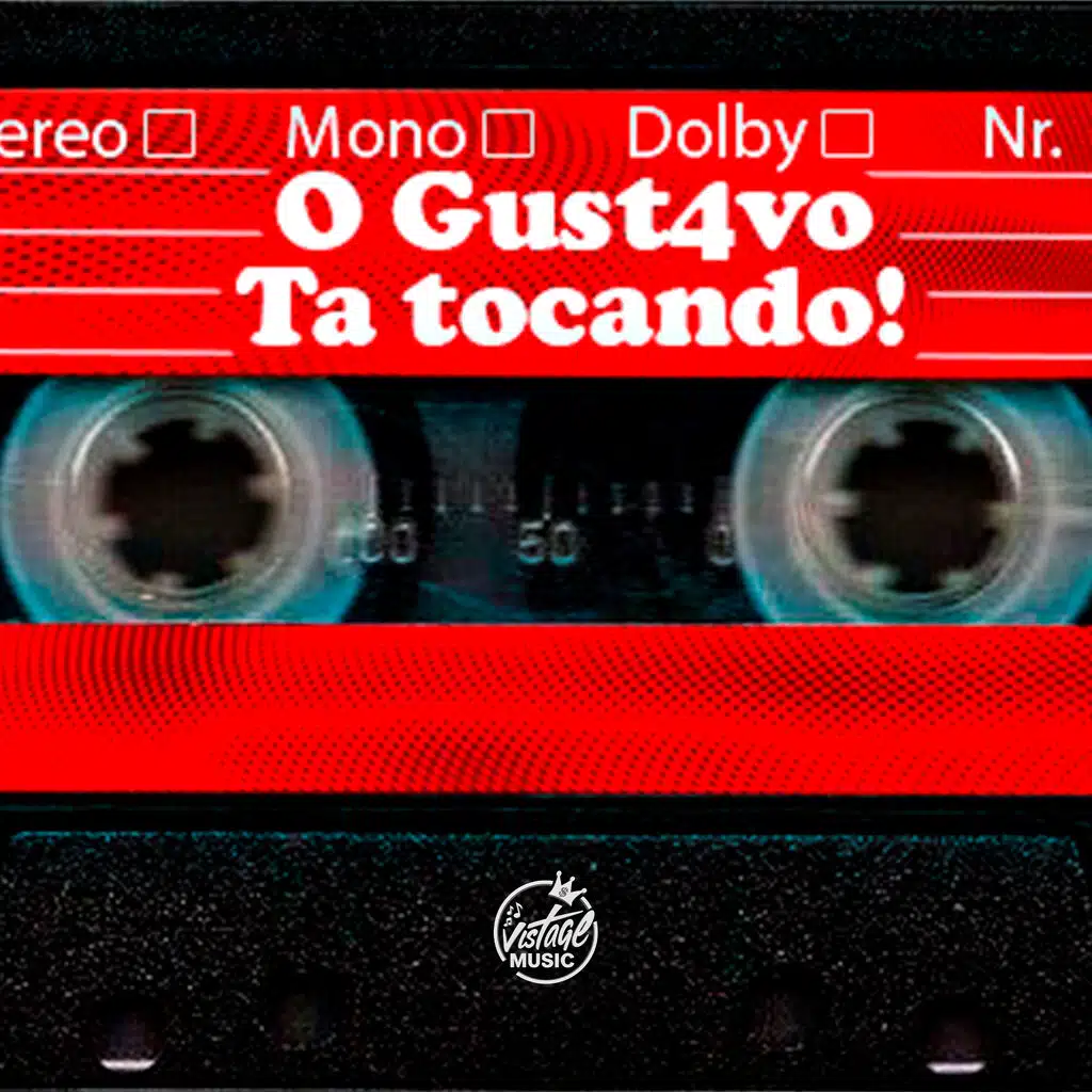 O GUST4VO TÁ TOCANDO!