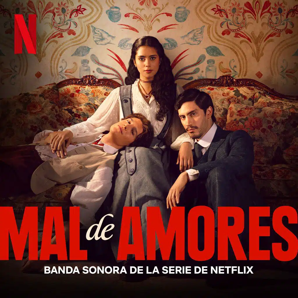 Mal de Amores (Banda sonora de la serie de Netflix)