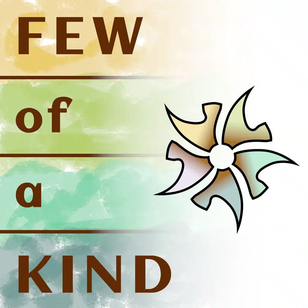 Few Of A Kind