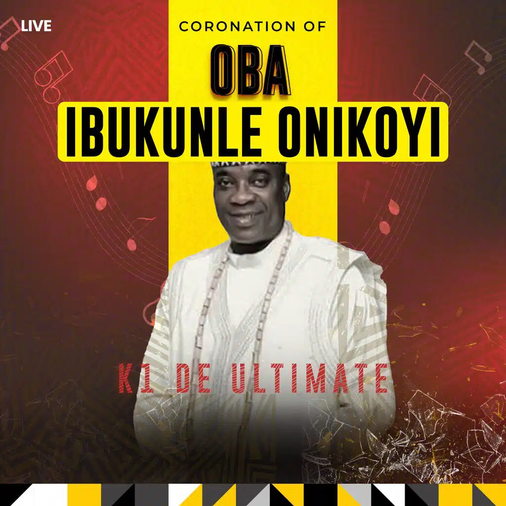 Coronation of Oba Ibikunle Onikoyi (Live)