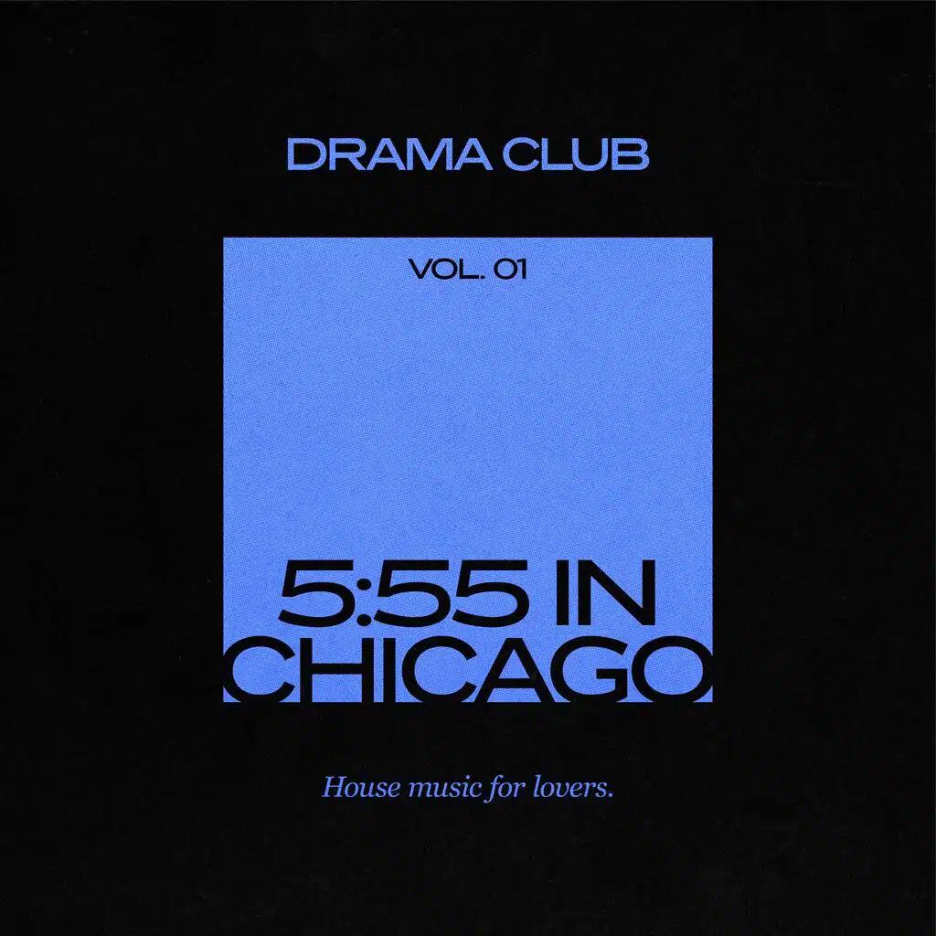 DRAMA club: 5:55 in Chicago (Vol. 1)