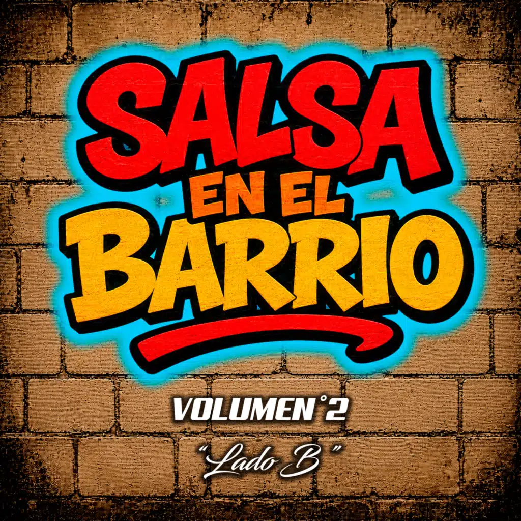 Salsa en el Barrio, Vol. 2 "Lado B"