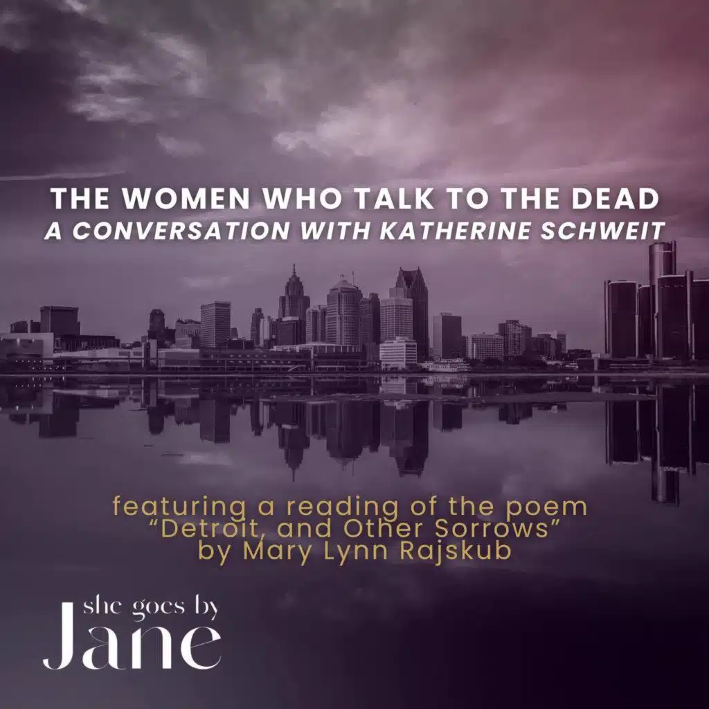 139: The Women Who Talk to the Dead: A Conversation with Katherine Schweit