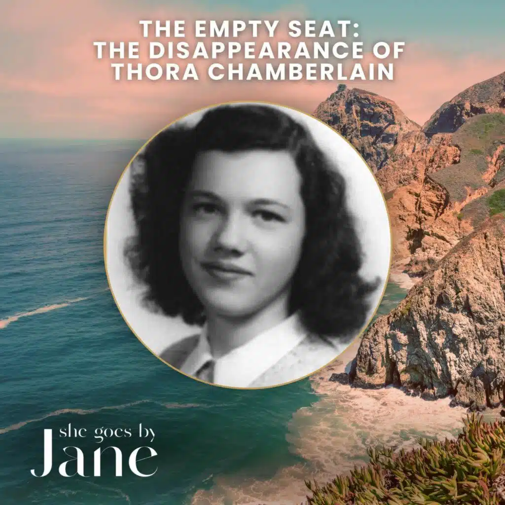 140: The Empty Seat: The Disappearance of Thora Chamberlain