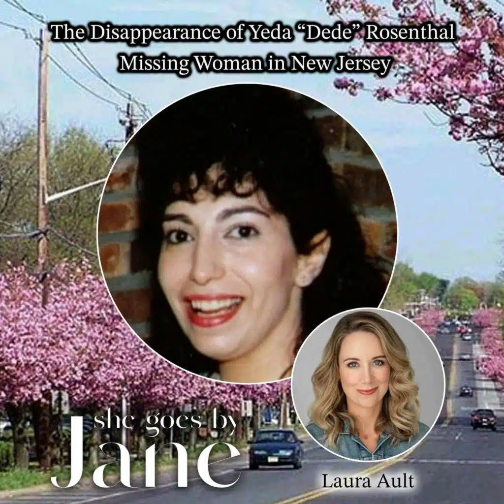 123: The Disappearance of Yeda “Dede” Rosenthal | Missing Woman in New Jersey