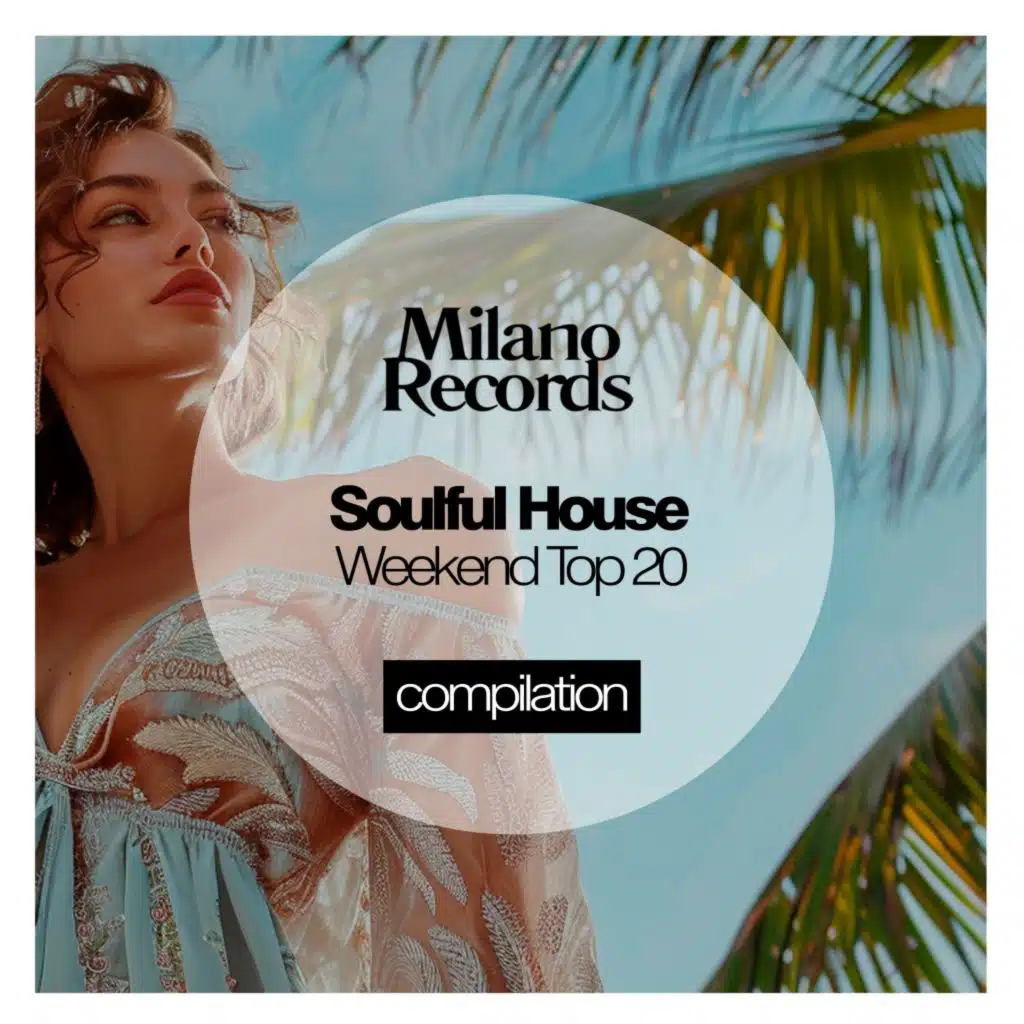 Soulful House Weekend Top 20