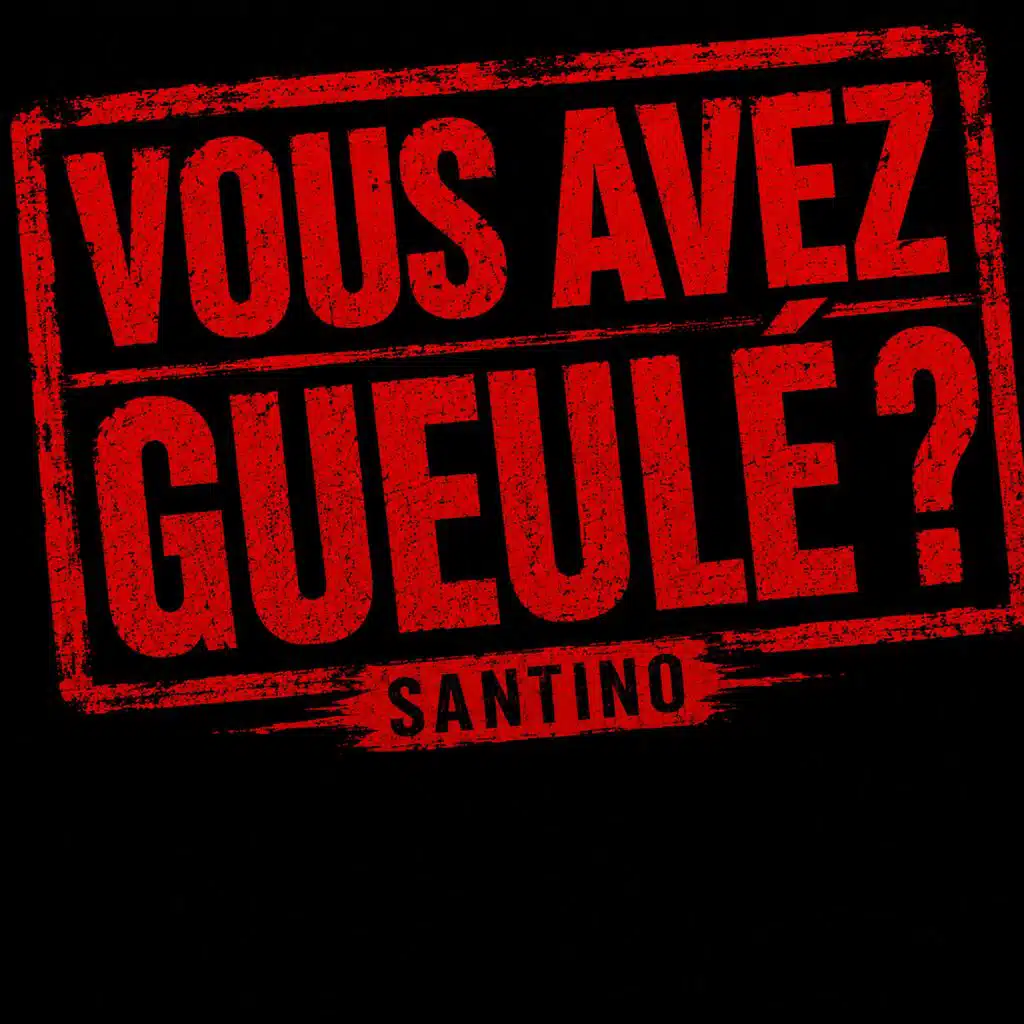 Vous avez gueulé ?
