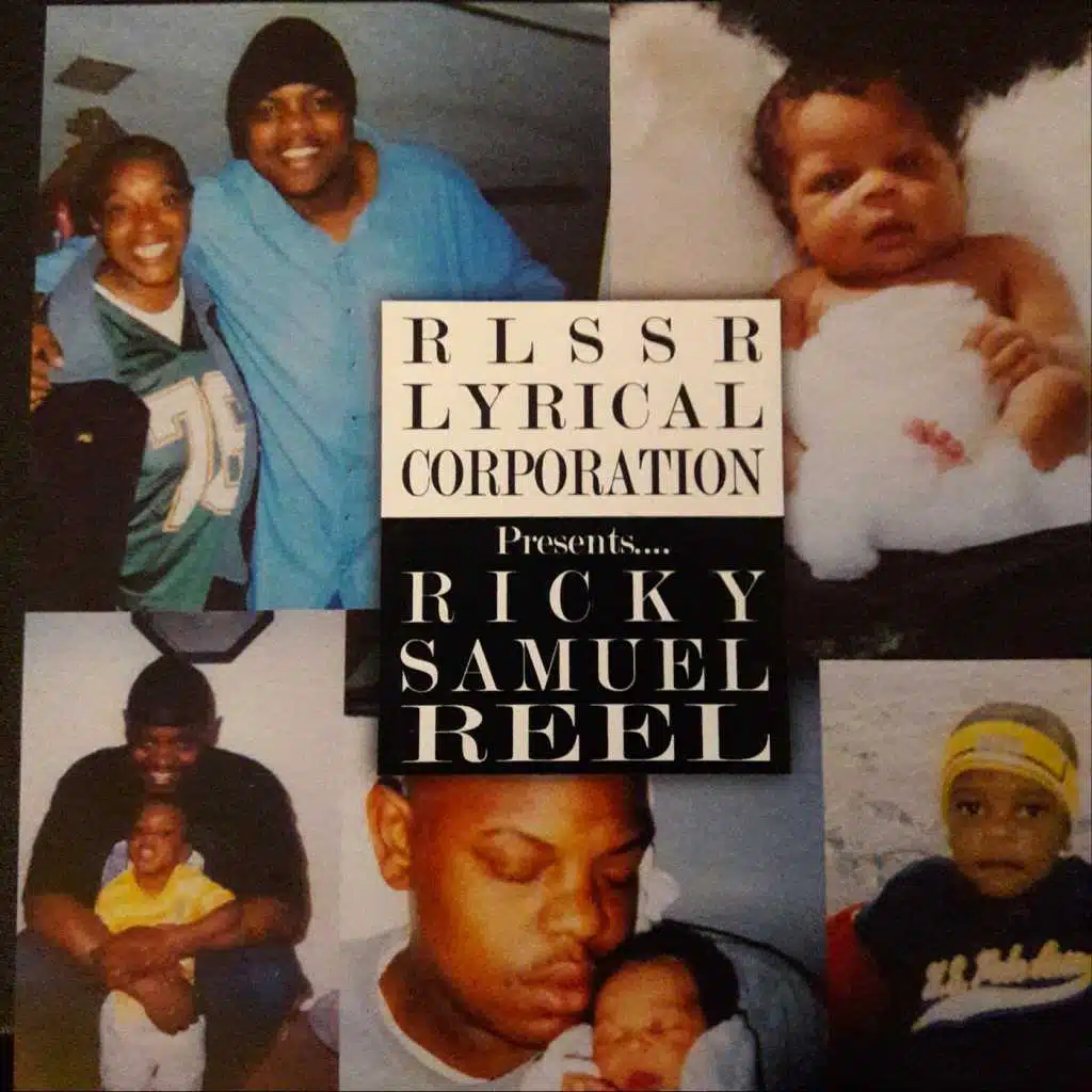 Ricky Samuel Reel (Rlssr Lyrical Corporation Presents)