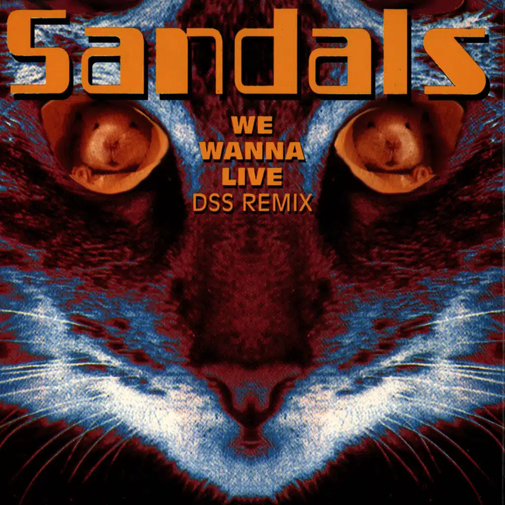 We Wanna Live (DSS Remix)