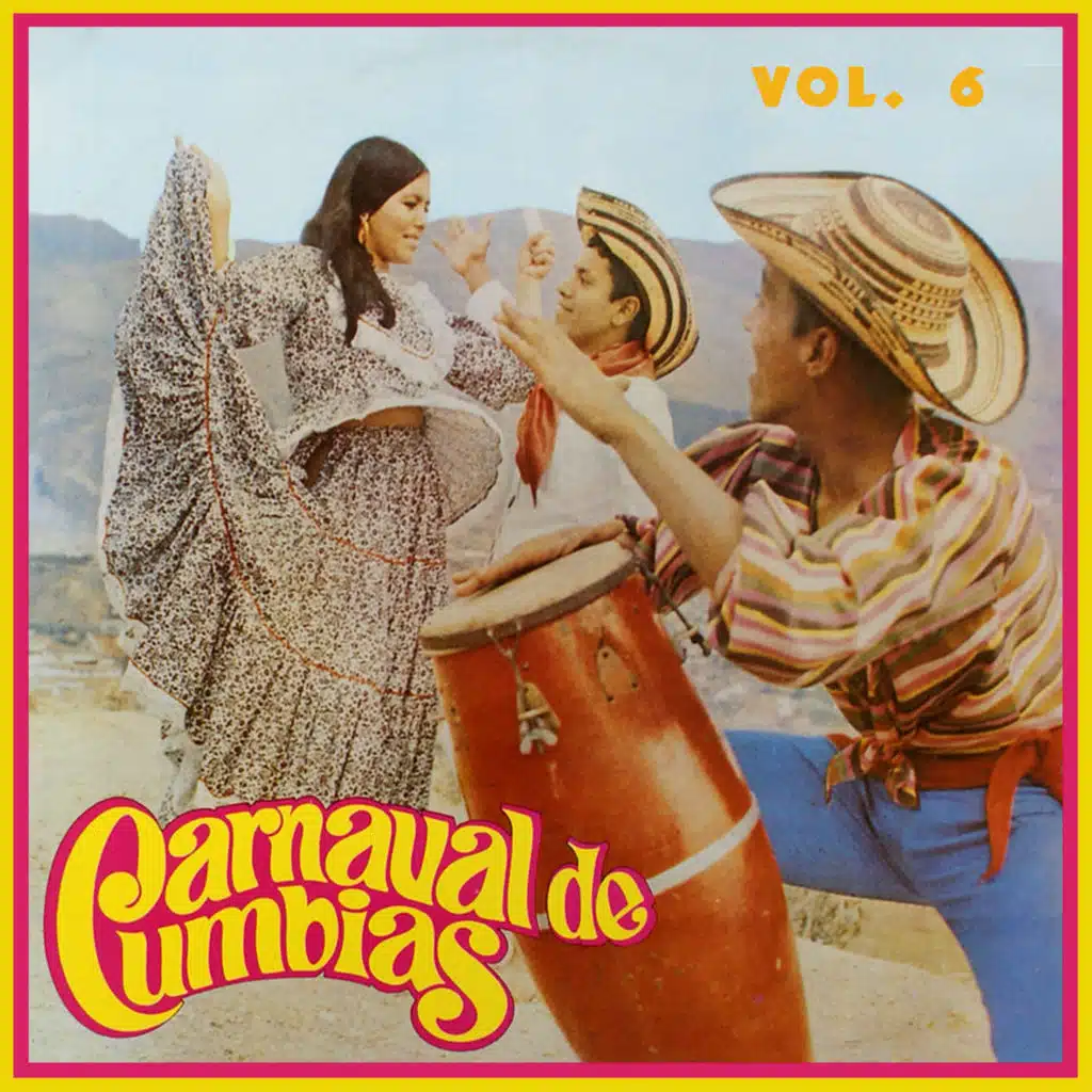 Carnaval de Cumbias, Vol. 6