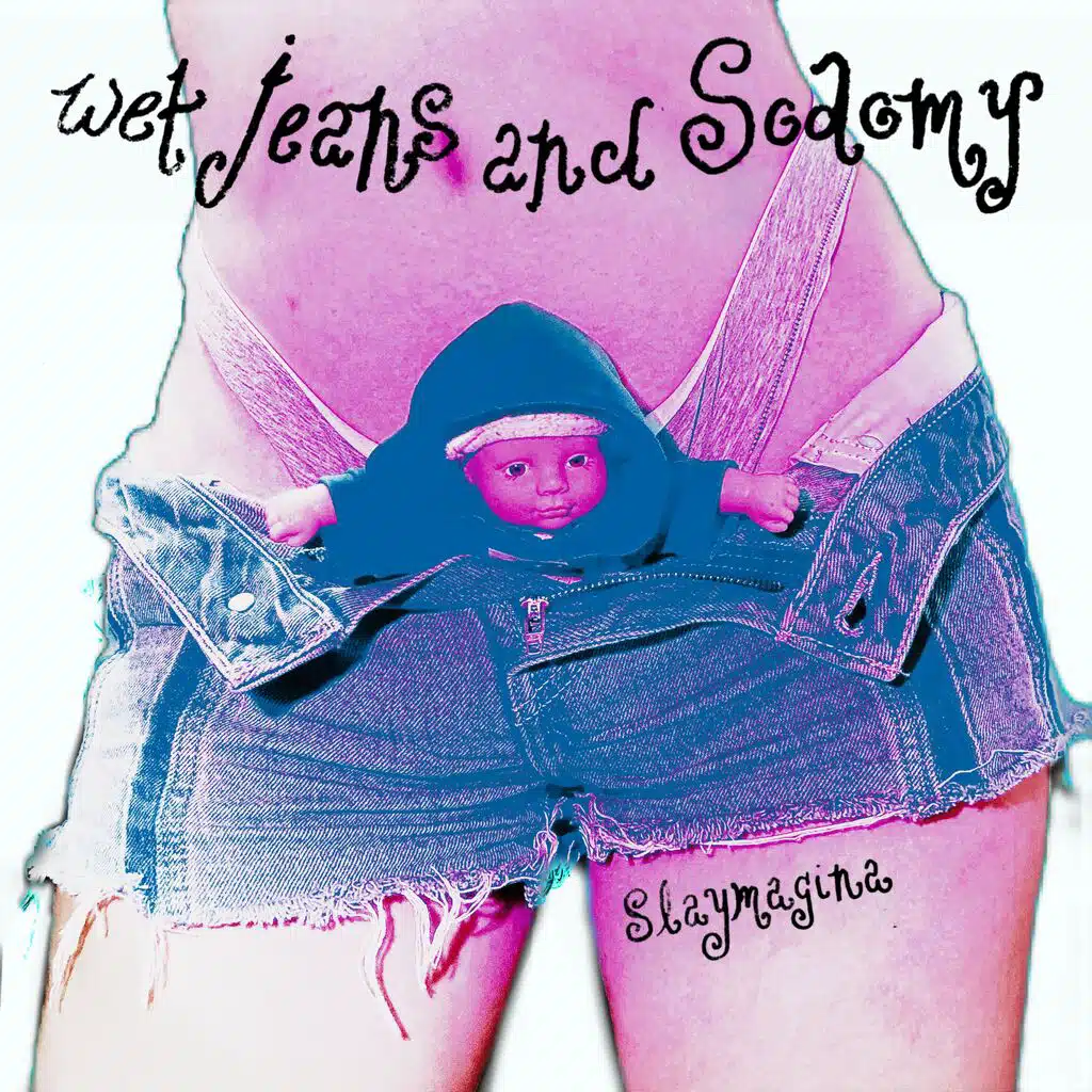 Wet Jeans and Sodomy