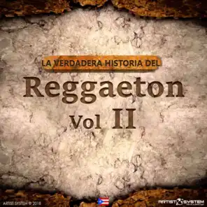 Ya se unieron (La Verdadera Historia del Reggeaton II) [feat. Wismo]