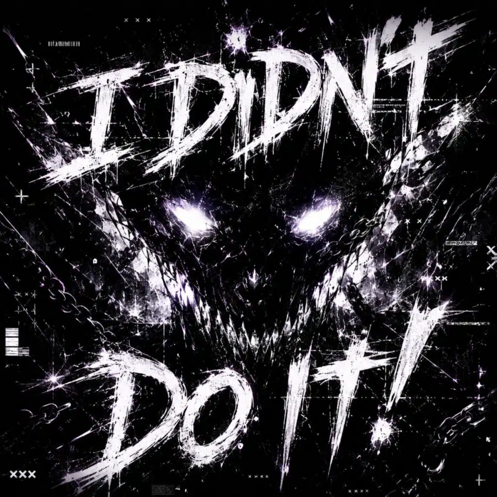 I Didn't Do It!