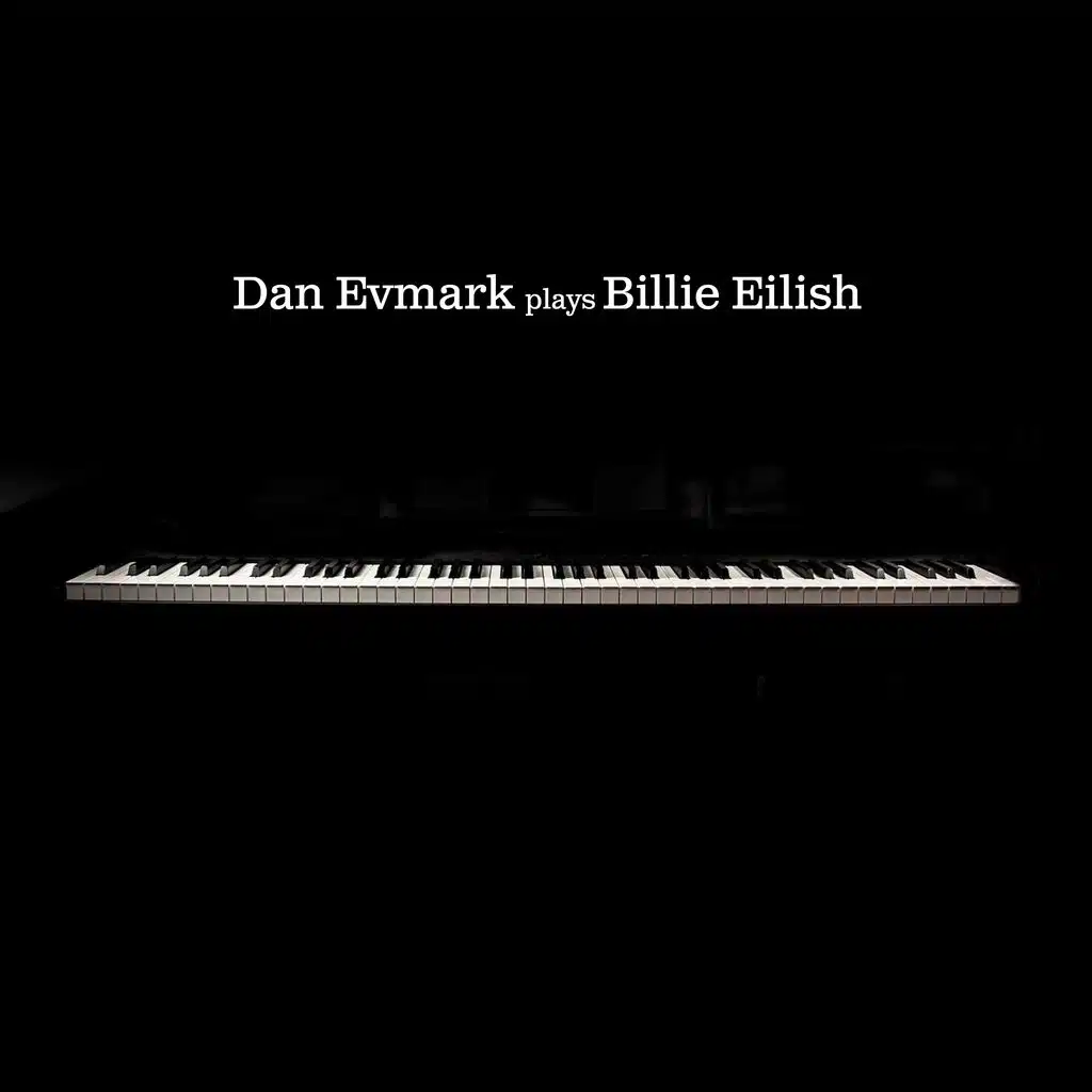 Dan Evmark Plays Billie Eilish
