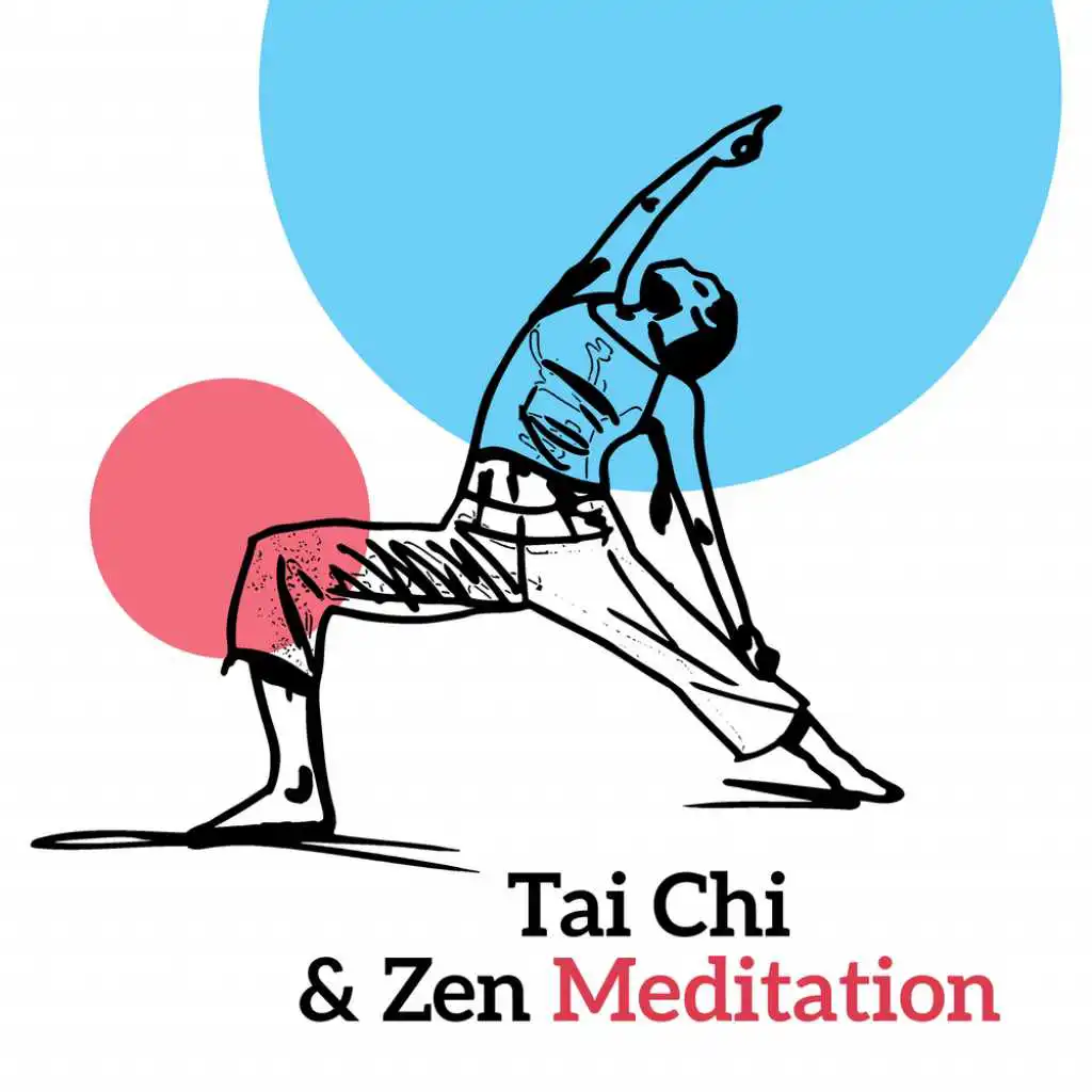 Tai Chi & Zen Meditation