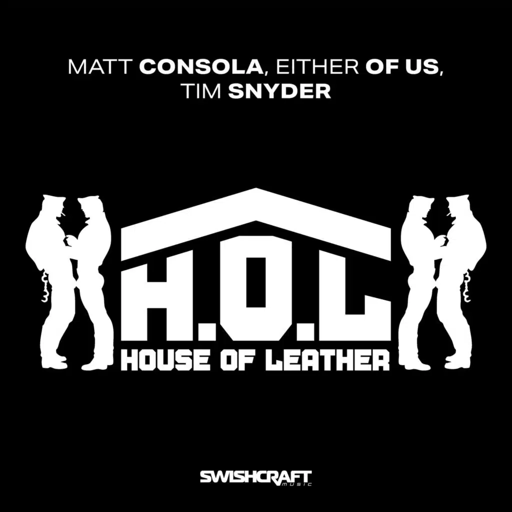 House of Leather (H.O.L Party)